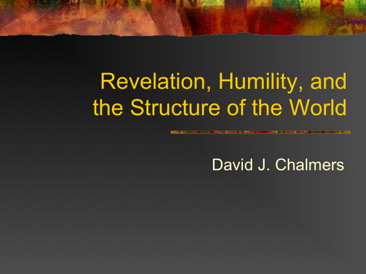 revelation humility and the structure of the world