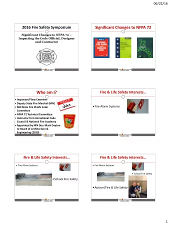 Who am I?  Fire &amp; Life Safety Interests  Inspector/Plans Examiner  Deputy State Fire