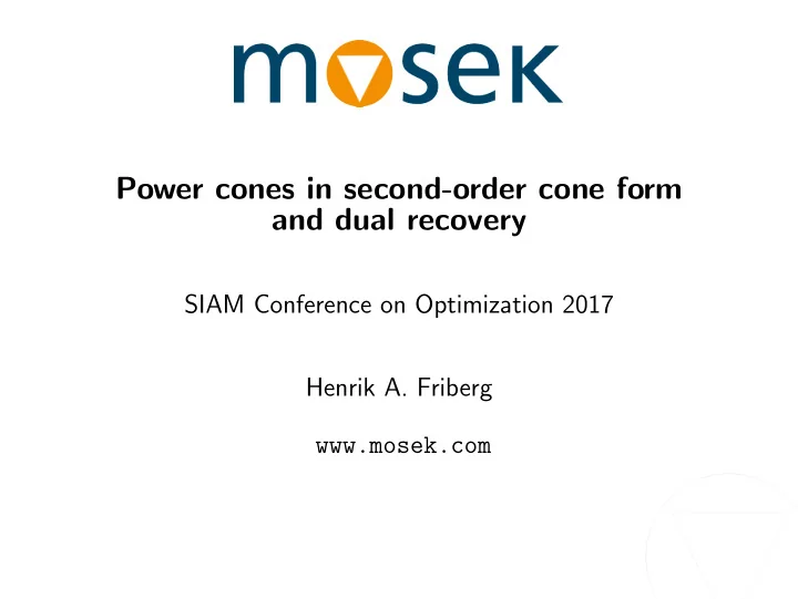 power cones in second order cone form and dual recovery