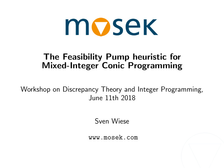 the feasibility pump heuristic for mixed integer conic