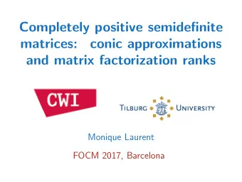 Completely positive semidefinite  matrices:  conic approximations  and matrix factorization ranks