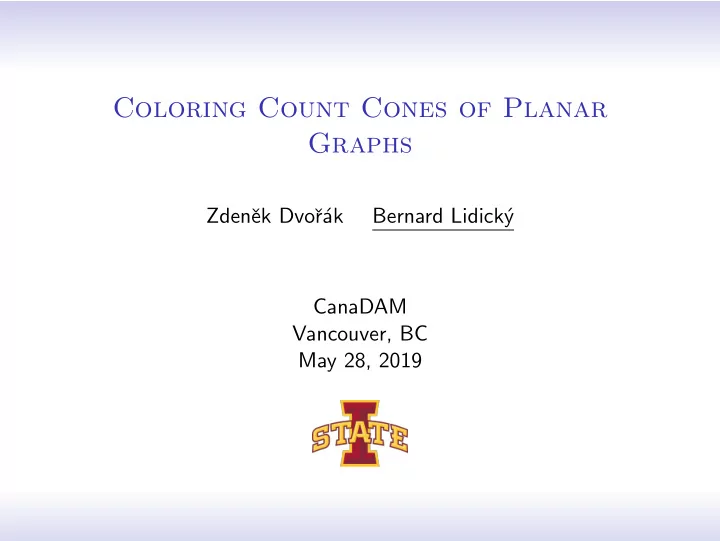coloring count cones of planar graphs