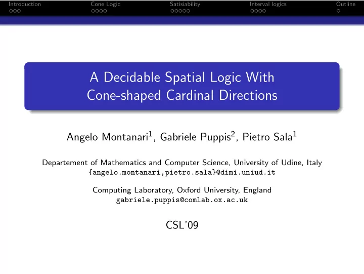 a decidable spatial logic with cone shaped cardinal