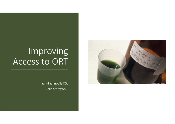 improving access to ort access to ort