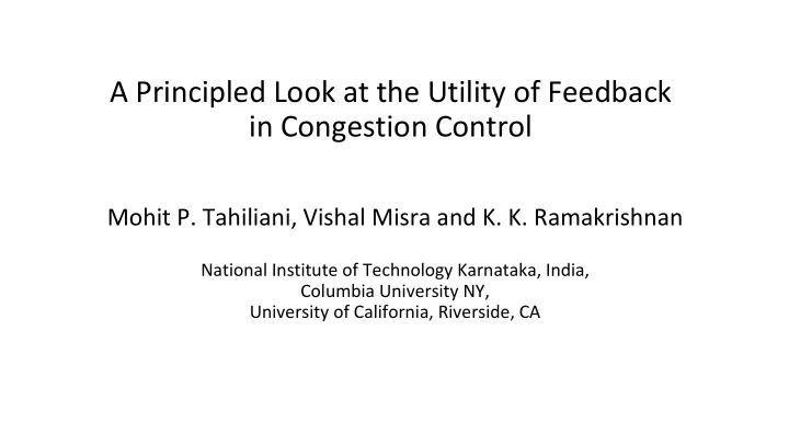 a principled look at the utility of feedback in