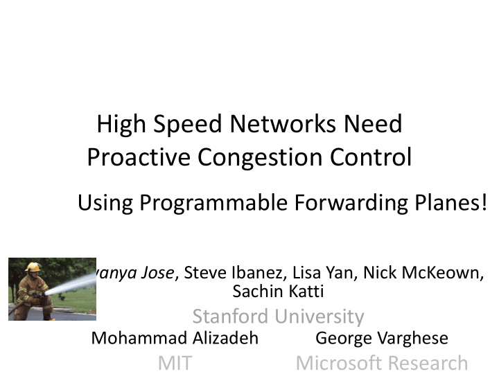 high speed networks need proactive congestion control