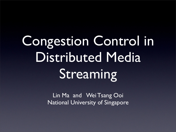 congestion control in distributed media streaming