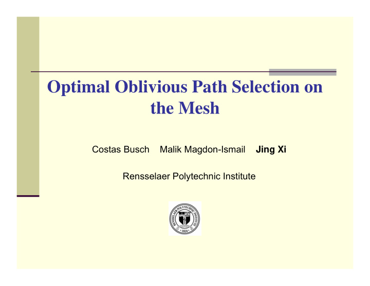 optimal oblivious path selection on the mesh