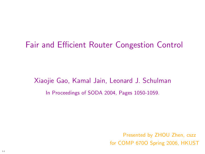 fair and efficient router congestion control
