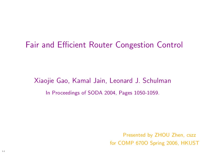 fair and efficient router congestion control