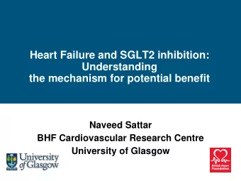Heart Failure and SGLT2 inhibition:  Understanding  the mechanism for potential benefit  Naveed