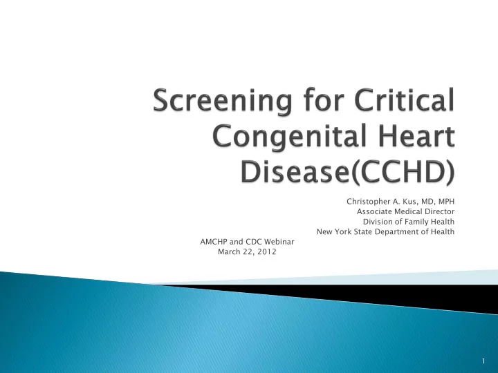 1 cr crit itic ical l co conge genital ital he heart rt