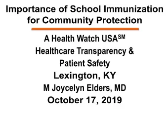 Importance of School Immunization  for Community Protection A Health Watch USA SM  Healthcare