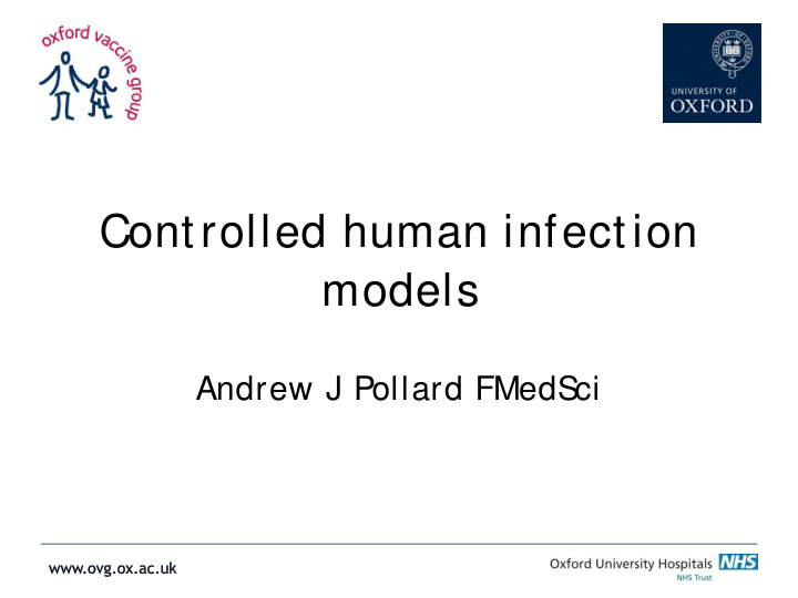 controlled human infection models