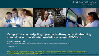 Perspectives on navigating a pandemic disruption and advancing  competing vaccine development