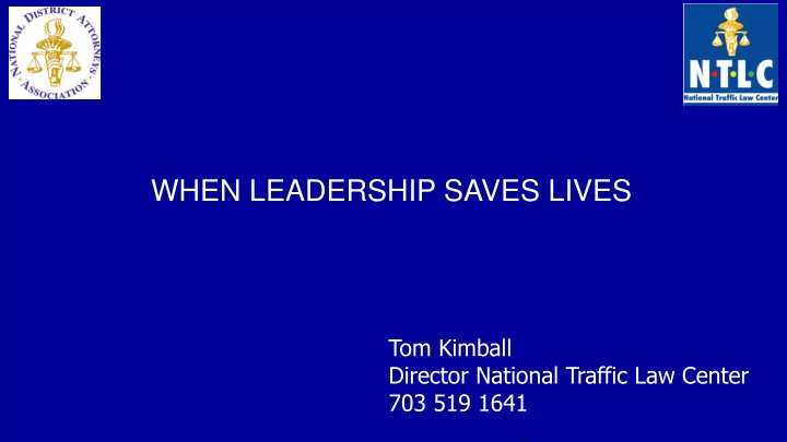 when leadership saves lives