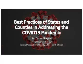 Be  Best  t Practi  tices of St  States and  Co  Counti  ties in Addressing th  the  CO  COVID19