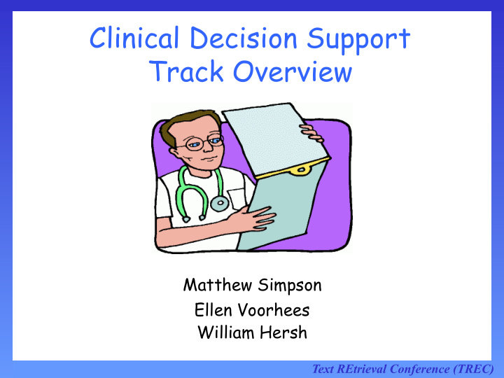 clinical decision support track overview