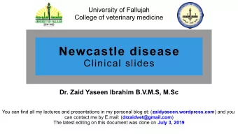 Newcastle disease  Clinical slides  Dr. Zaid Yaseen Ibrahim B.V.M.S, M.Sc You can find all my