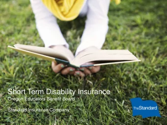 Short Term Disability Insurance  Oregon Educators Benefit Board  Standard Insurance Company