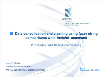 comparisons with - matchit- command  2016 Swiss Stata Users Group meeting  Julio D. Raffo  Senior