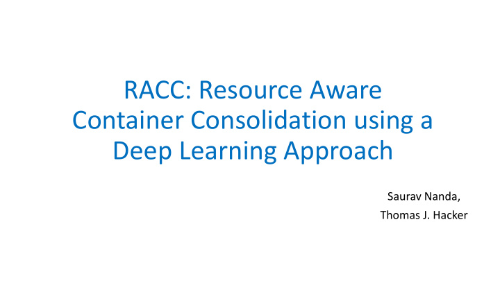 racc resource aware container consolidation using a deep