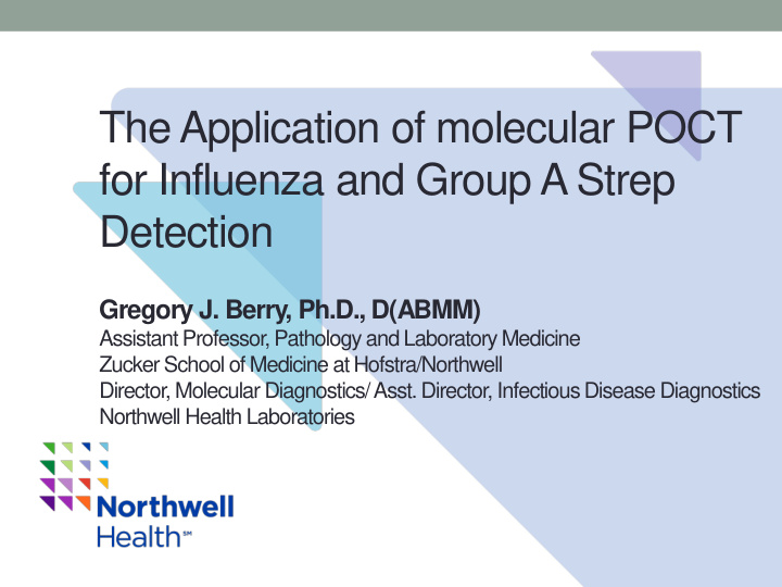 for influenza and group a strep detection