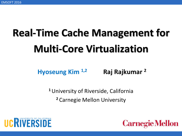 real time cache management for multi core virtualization