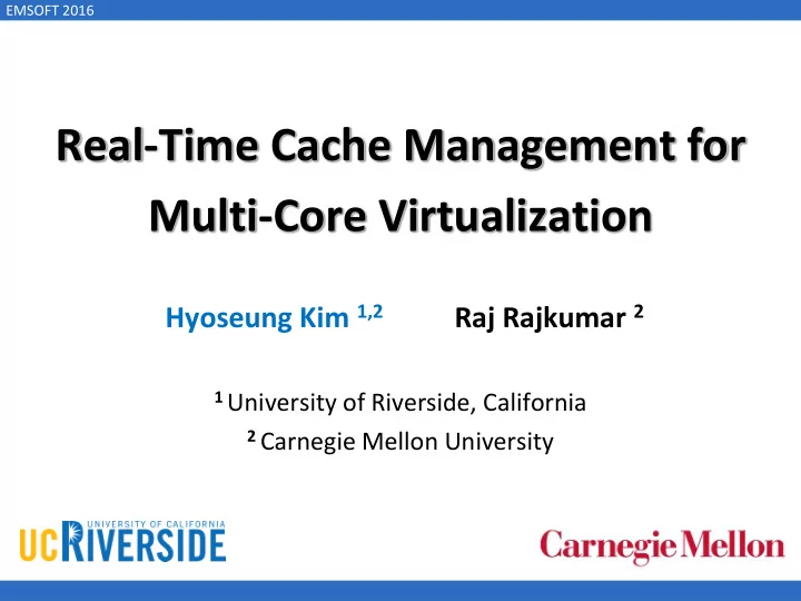 real time cache management for multi core virtualization