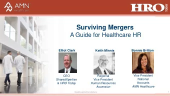Surviving Mergers  A Guide for Healthcare HR  Elliot Clark  Bonnie Britton  Keith Minnis  Vice