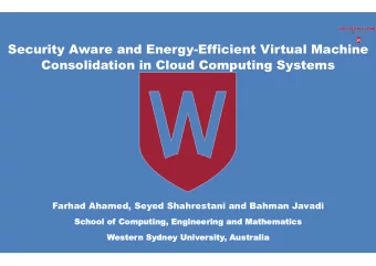Security Aware and Energy-Efficient Virtual Machine  Consolidation in Cloud Computing Systems