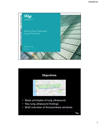 Objectives   Basic principles of lung ultrasound   Key lung ultrasound findings   Brief