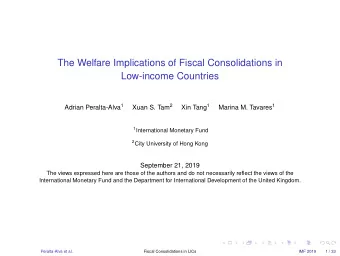 The Welfare Implications of Fiscal Consolidations in  Low-income Countries Adrian Peralta-Alva 1
