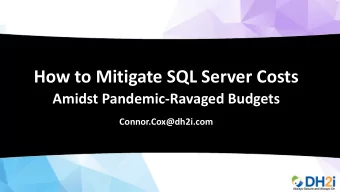 How to Mitigate SQL Server Costs  Amidst Pandemic-Ravaged Budgets  Subhead goes here