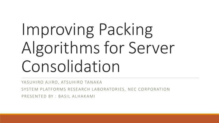 improving packing algorithms for server