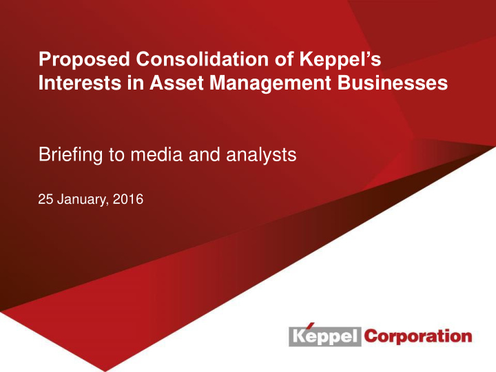 proposed consolidation of keppel s