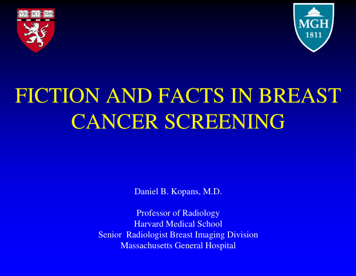 fiction and facts in breast cancer screening daniel b