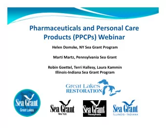 Pharmaceuticals and Personal Care  Products (PPCPs) Webinar  Helen Domske, NY Sea Grant Program