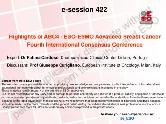 e-session 422  Highlights of ABC4 - ESO-ESMO Advanced Breast Cancer  Fourth International Consensus