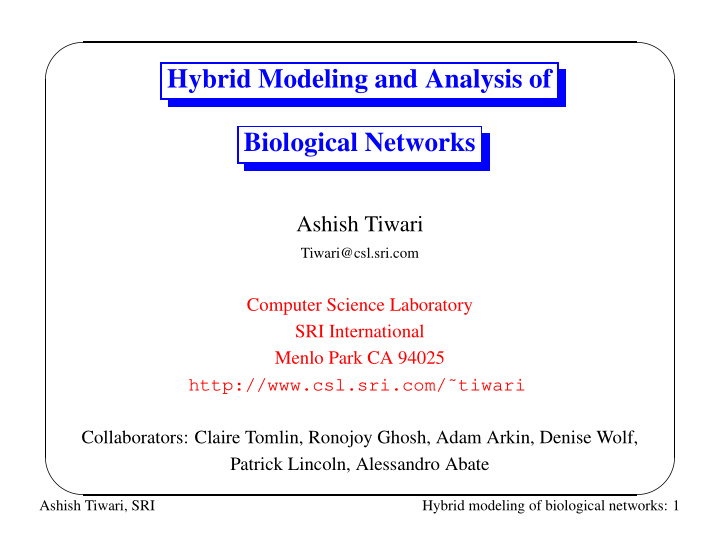 hybrid modeling and analysis of biological networks