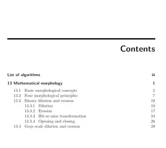 Contents  List of algorithms  iii  13 Mathematical morphology  1  13.1  Basic morphological