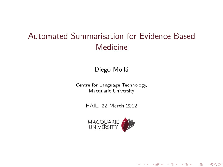automated summarisation for evidence based medicine