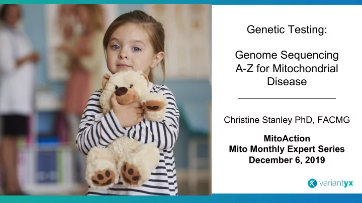 genetic testing genome sequencing a z for mitochondrial