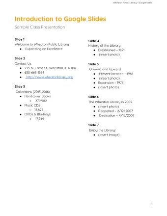 Introduction to Google Slides  Sample Class Presentation  Slide 1  Slide 4  Welcome to Wheaton