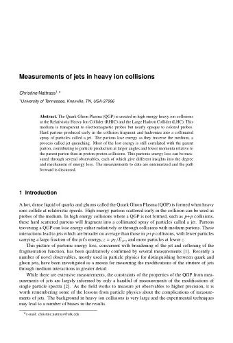 Measurements of jets in heavy ion collisions Christine Nattrass 1 , 1 University of Tennessee,