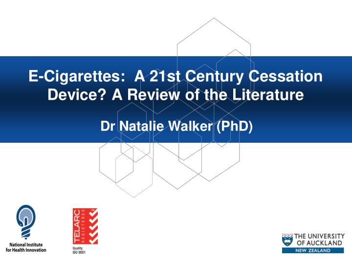 e cigarettes a 21st century cessation device a review of