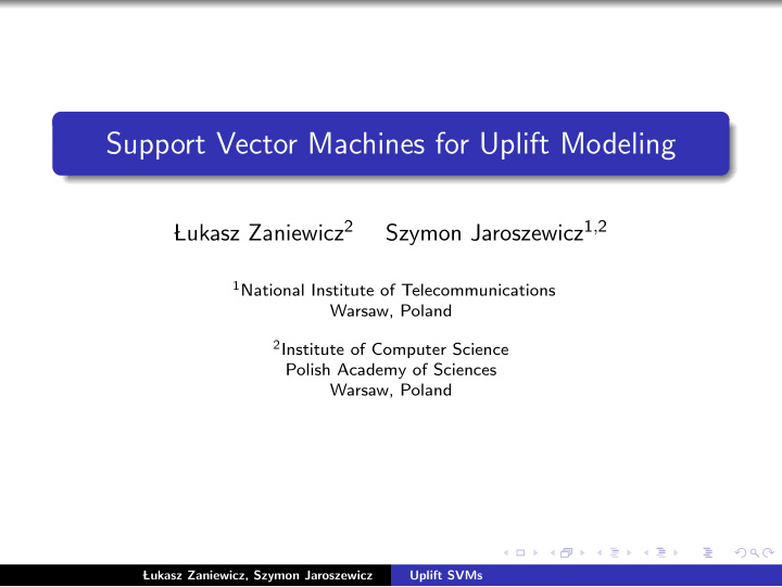 support vector machines for uplift modeling