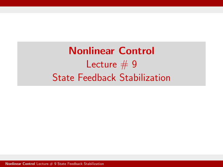 nonlinear control lecture 9 state feedback stabilization