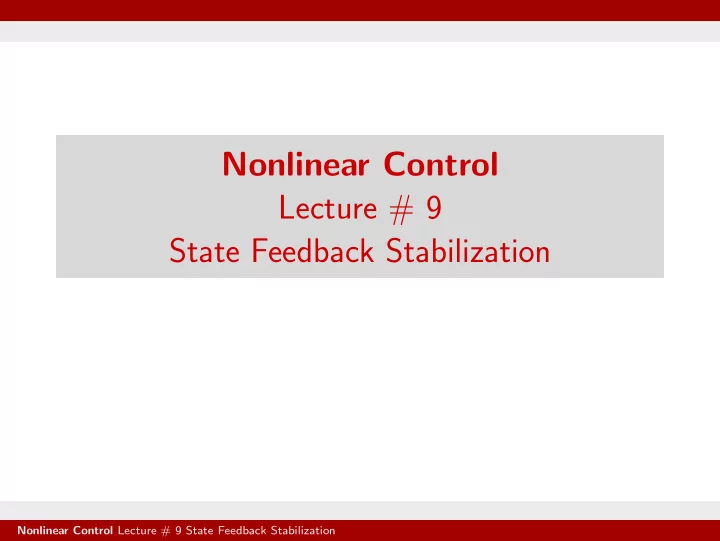nonlinear control lecture 9 state feedback stabilization
