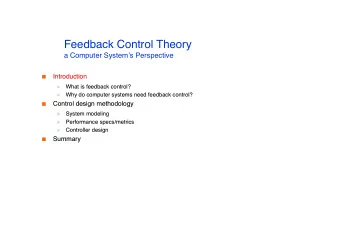 Feedback Control Theory a Computer System  s Perspective  Introduction  Introduction
